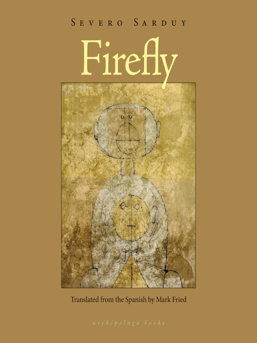 Title details for Firefly by Severo Sarduy - Available